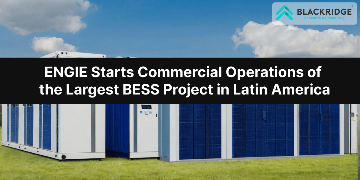 ENGIE Starts Commercial Operations of the Largest Battery Energy Storage System in Latin America